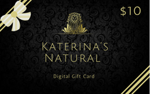 Load image into Gallery viewer, Katerina’s Natural Digital Gift Card
